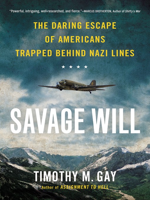 Title details for Savage Will by Timothy M. Gay - Available